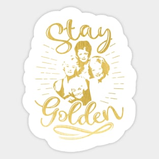 Stay Golden T-Shirt, Golden Girls Sticker